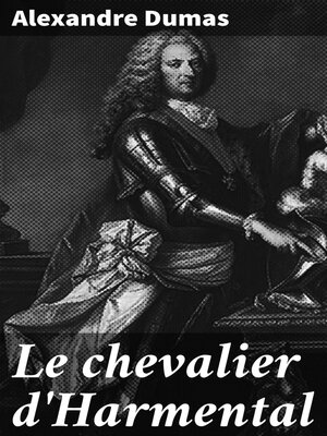 cover image of Le chevalier d'Harmental